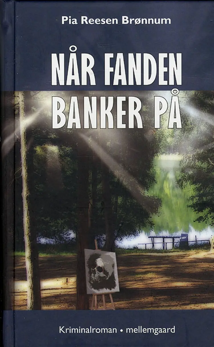 Når fanden banker på af Pia Reesen Brønnum