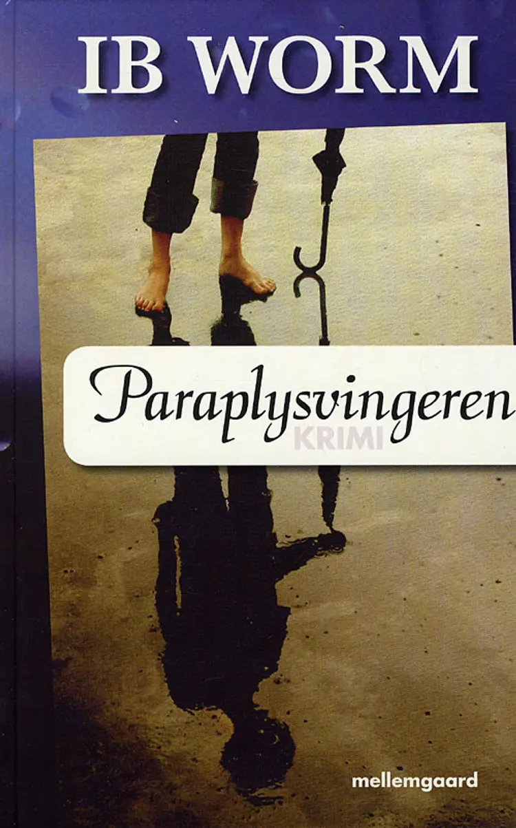 Paraplysvingeren af Ib Worm