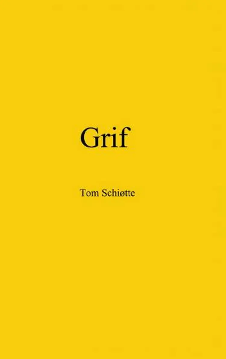 Grif af Tom Schiøtte