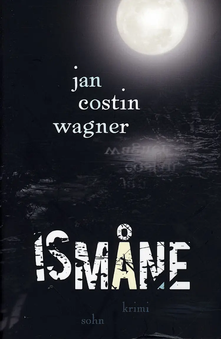 Ismåne af Jan Costin Wagner