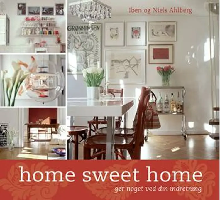 Home Sweet Home af Iben og Niels Ahlberg