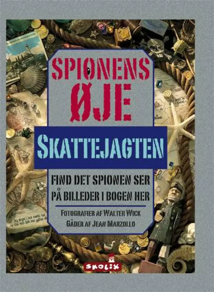 Spionens øje - skattejagten af Walter Wick