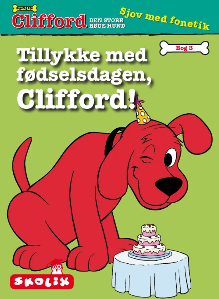 Tillykke med fødselsdagen, Clifford! af Wiley Blevins