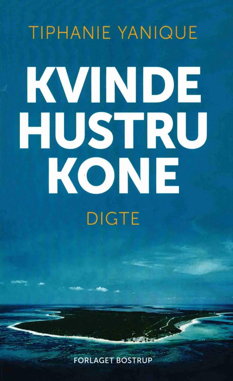 Kvinde, hustru, kone af Tiphanie Yanique