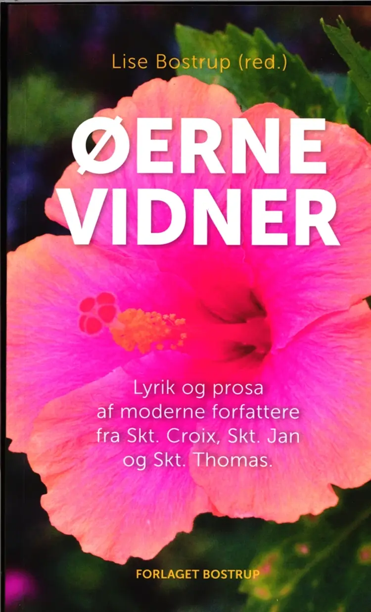 Øerne vidner af Lise Bostrup (red.)