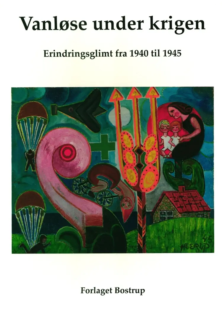 Vanløse under krigen af Lise Bostrup