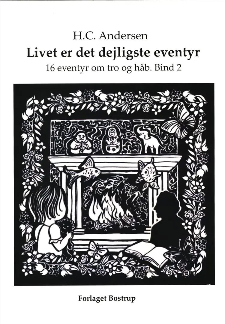 Livet er det dejligste eventyr af H.C. Andersen