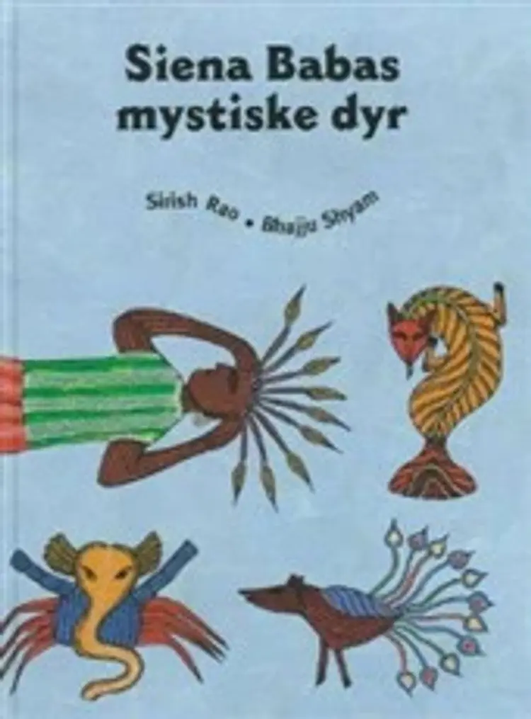 Siena Babas mystiske dyr af Sirish Rao