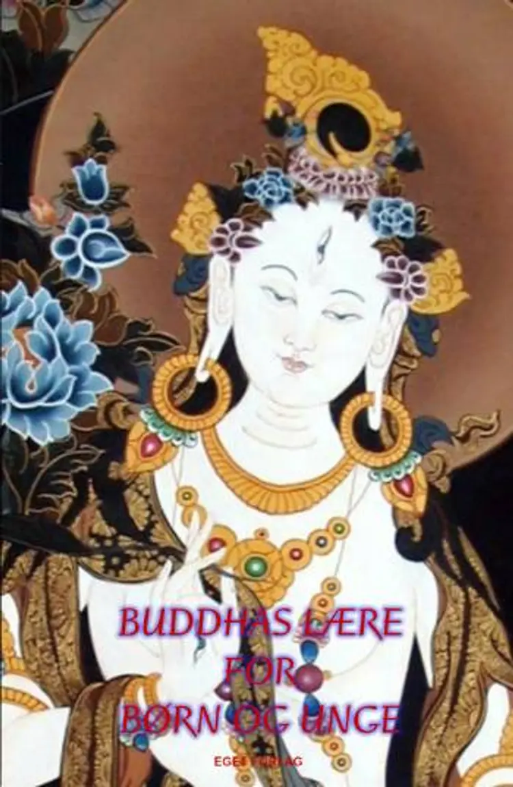 Buddhas Lære for børn og unge af M. Kaarø