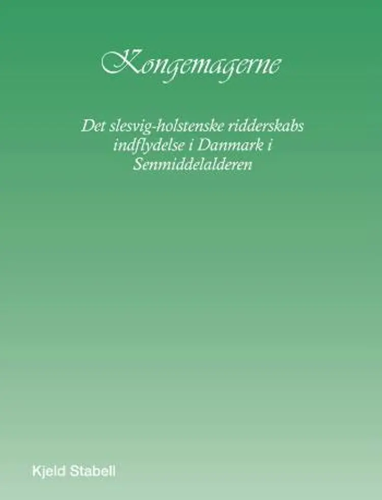 Kongemagerne af Kjeld Stabell