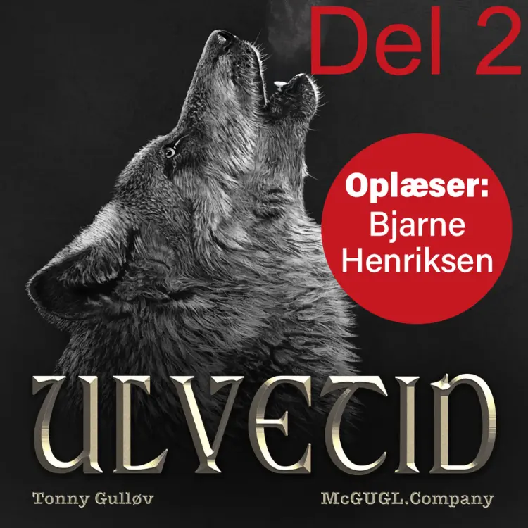 Ulvetid del 2 af Tonny Gulløv