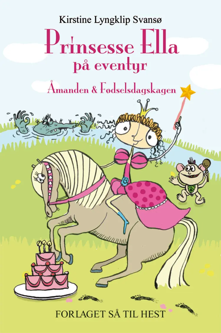 Prinsesse Ella på eventyr af Kirstine Lyngklip Svansø