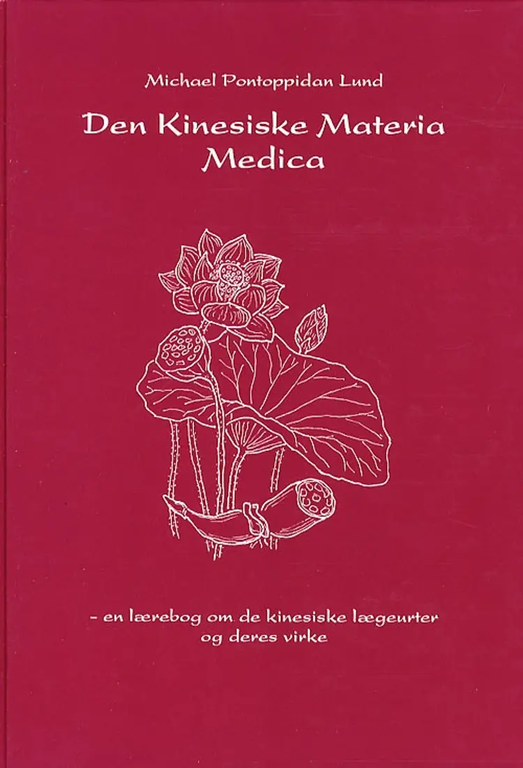 Den kinesiske materia medica af Michael Pontoppidan Lund