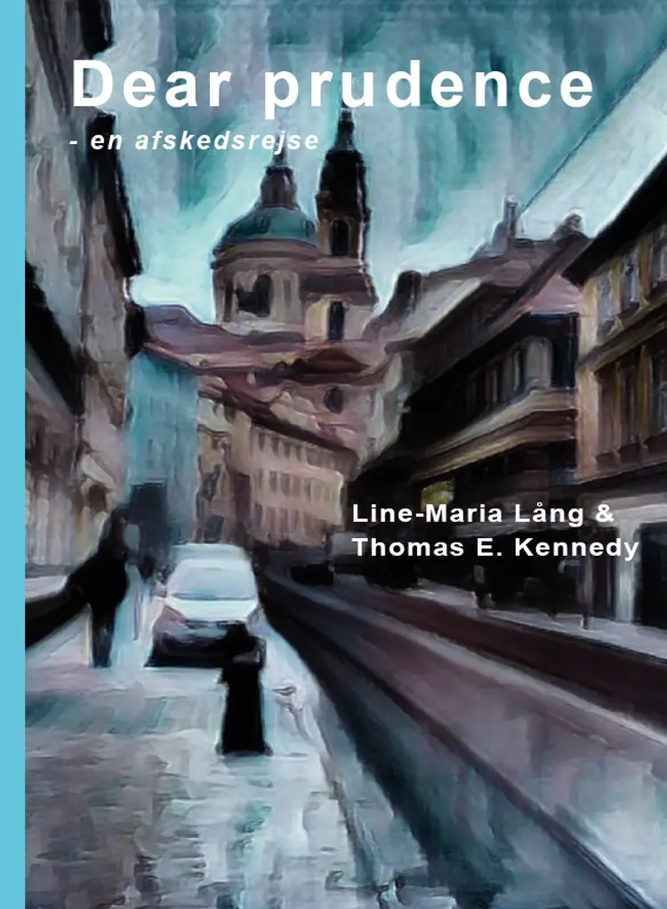 Dear Prudence af Thomas E. Kennedy