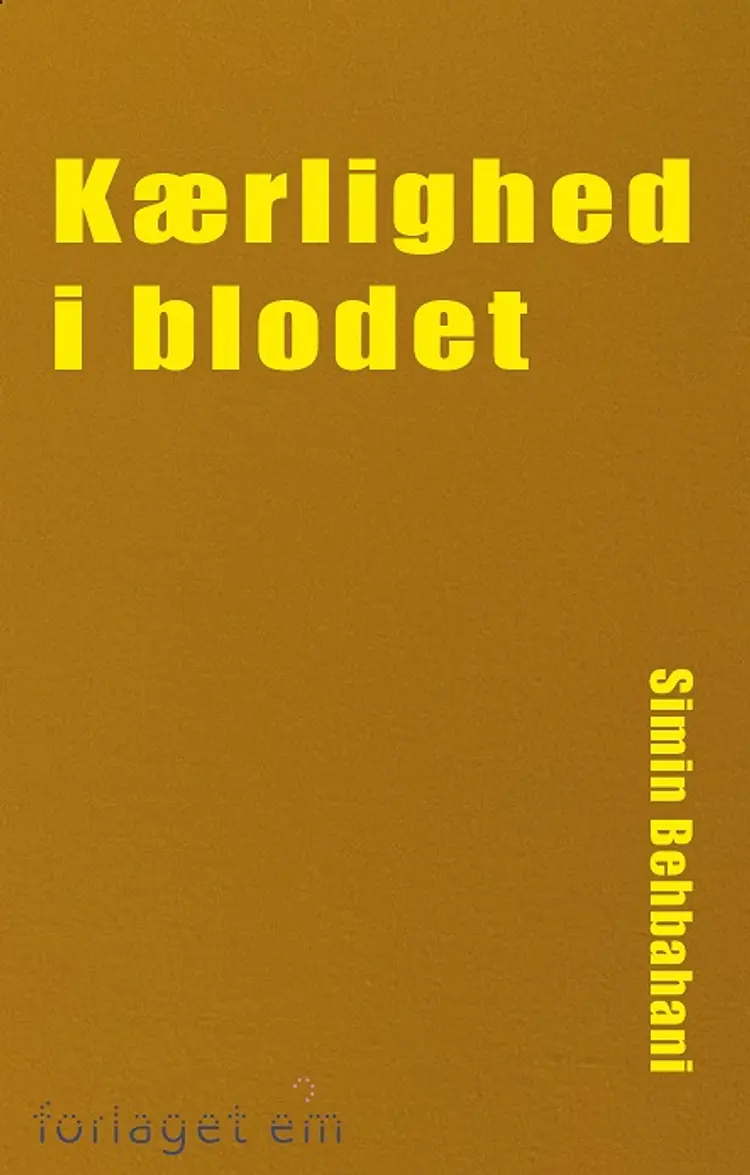 Kærlighed i blodet af Simin Behbahani
