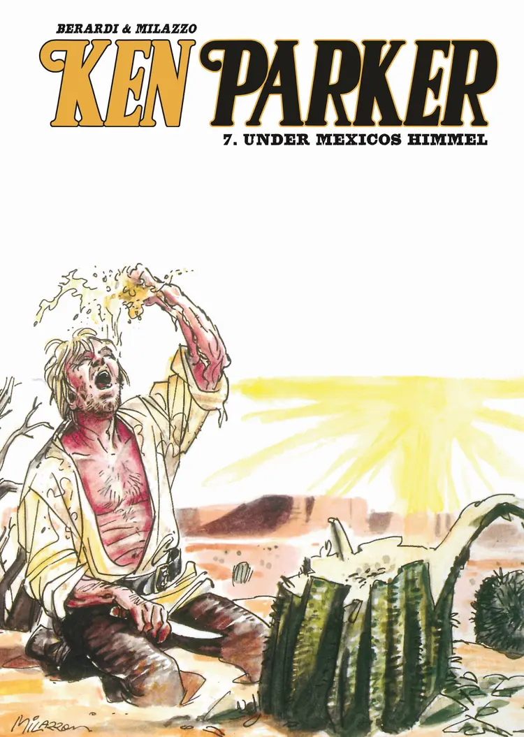 Ken Parker 7 - Under Mexicos himmel af Berardi
