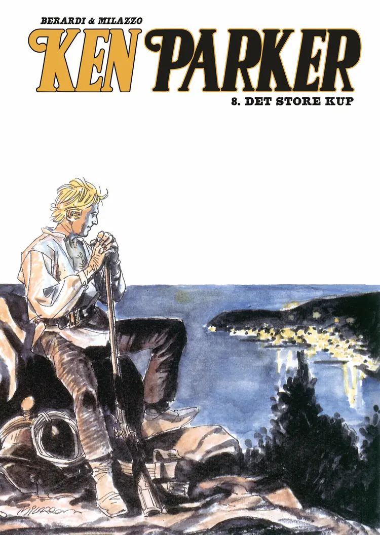 Ken Parker 8 - Det store kup af Berardi