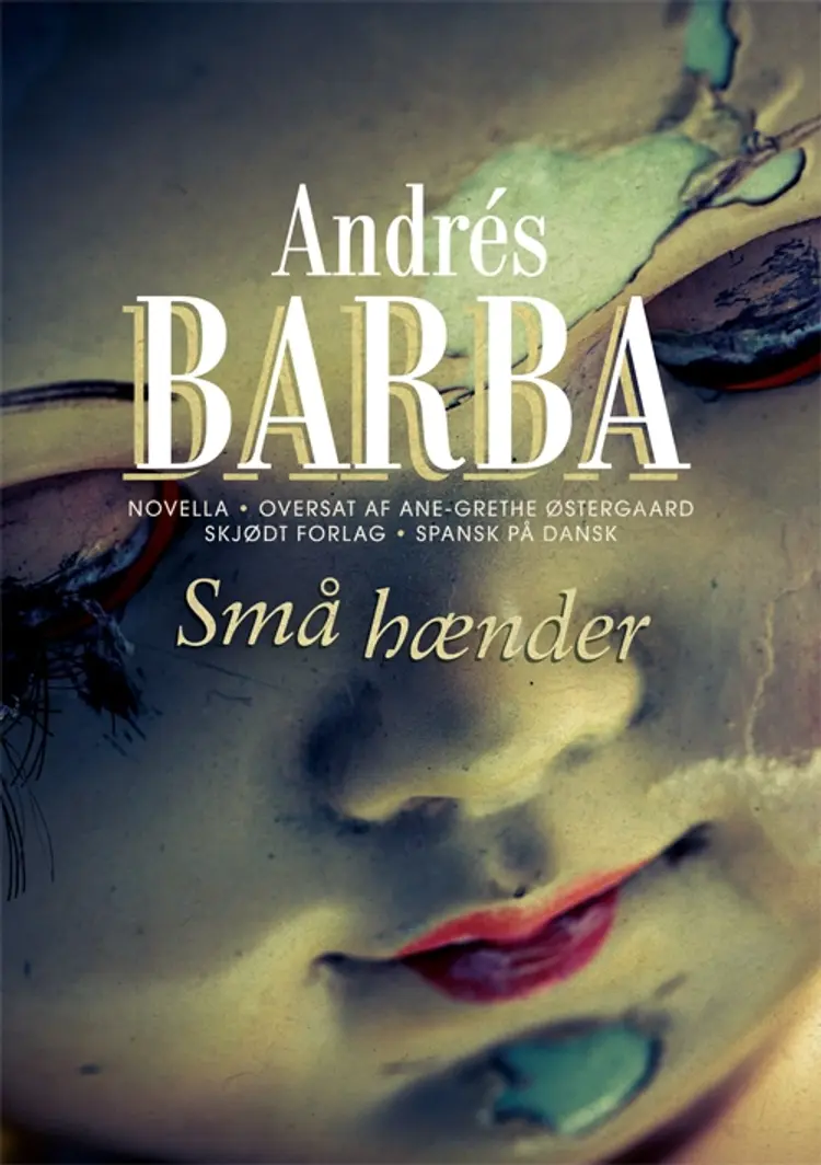 Små hænder af Andrés Barba
