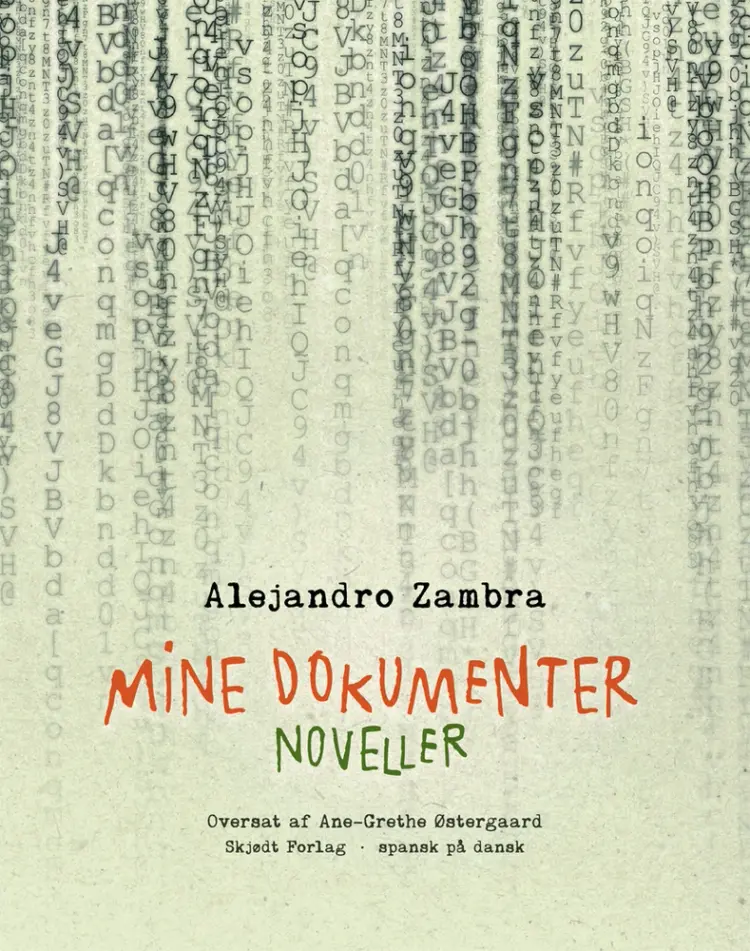 Mine dokumenter af Alejandro Zambra