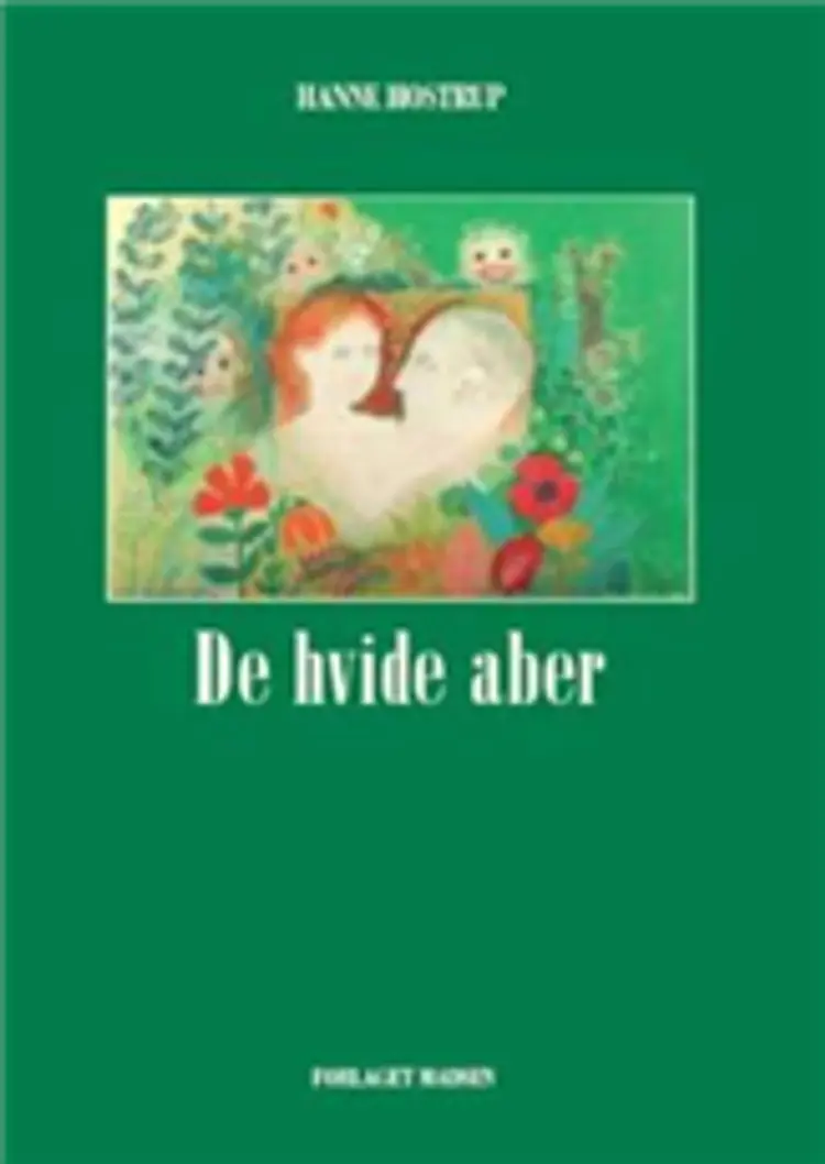 De hvide aber af Hanne Hostrup