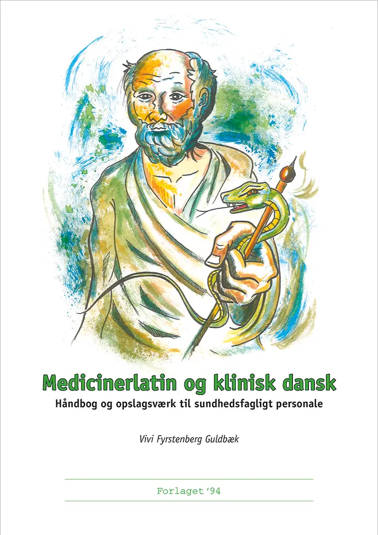 Medicinerlatin og klinisk dansk af Vivi Fyrstenberg Guldbæk
