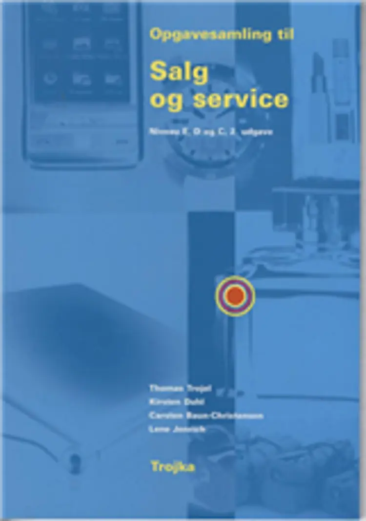 Salg og service, niveau E, D og C af Thomas Trojel