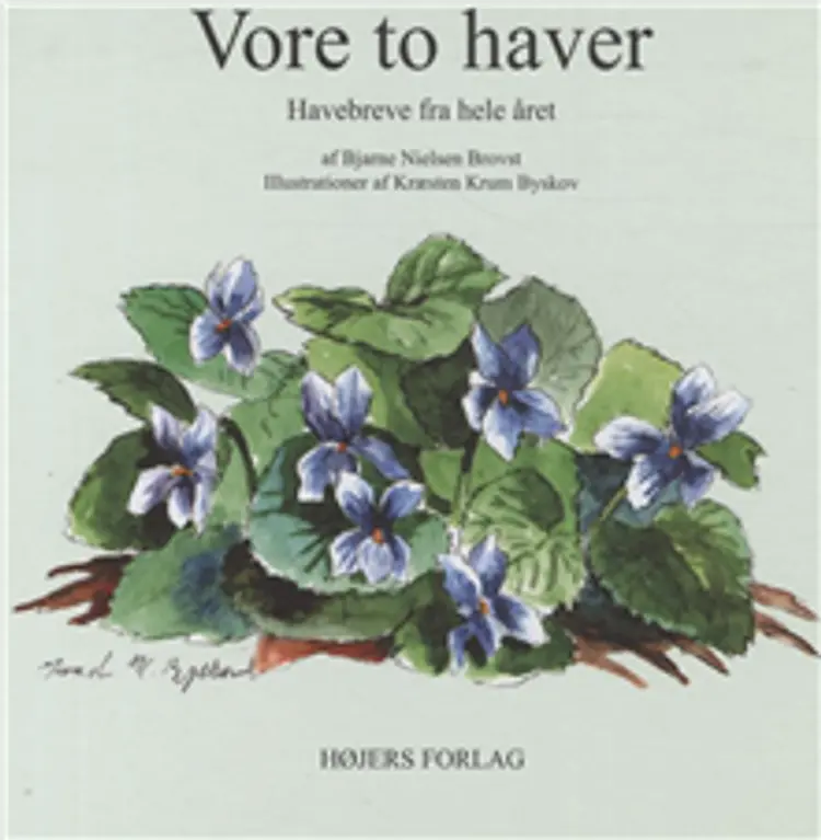 Vore to haver af Bjarne Nielsen Brovst