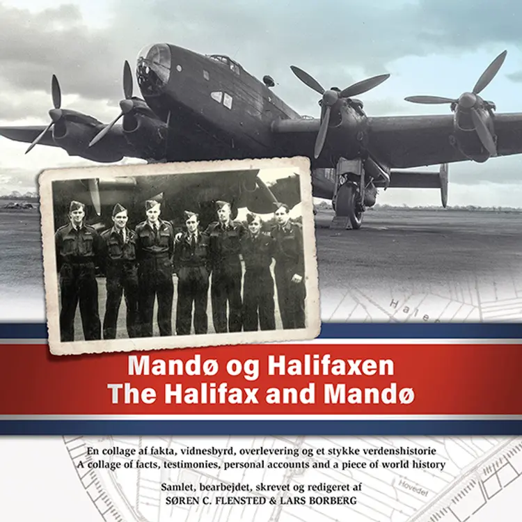 Mandø og Halifaxen - The Halifax and Mandø af Lars Borberg