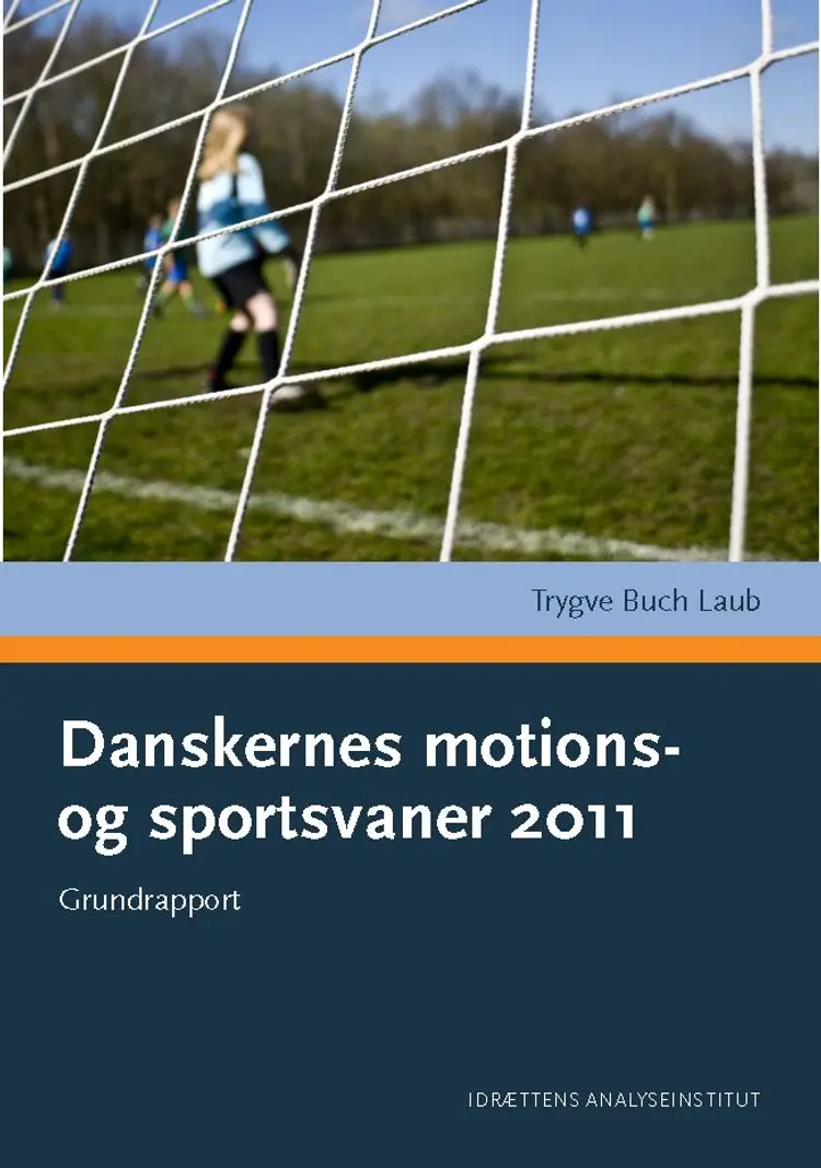 Danskernes motions- og sportsvaner 2011 af Trygve Buch Laub