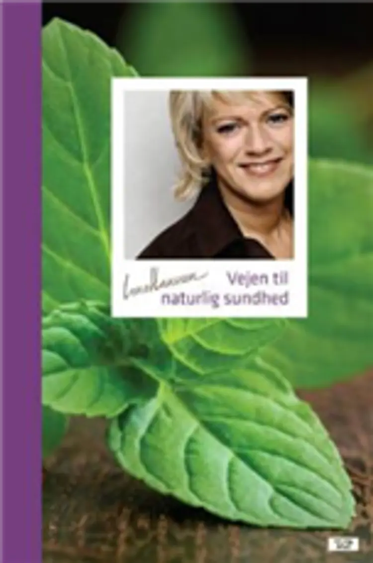 Vejen til naturlig sundhed af Lene Hansson