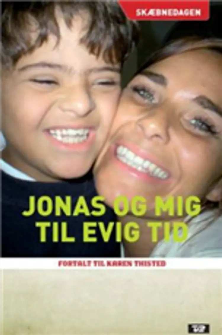 Jonas og mig til evig tid af Karen Thisted