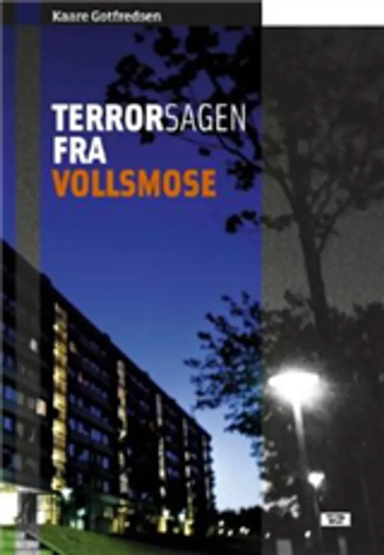 Terrorsagen fra Vollsmose af Kaare Gotfredsen