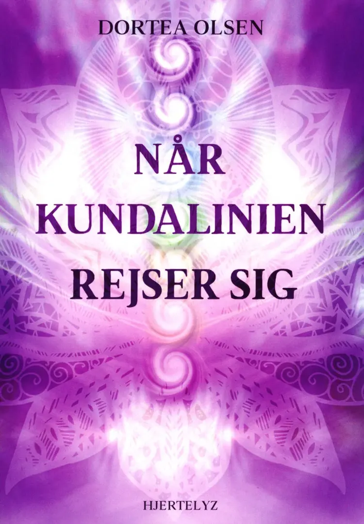 Når kundalinien rejser sig af Dortea Olsen