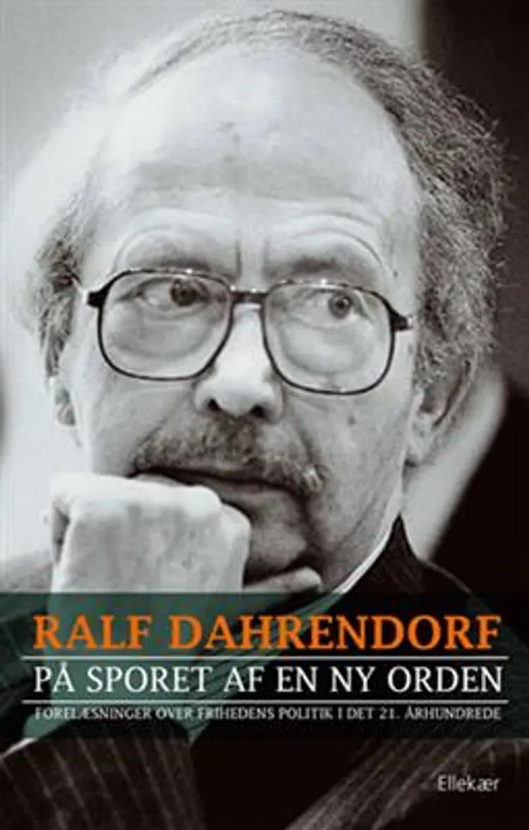 På sporet af en ny orden af Ralf Dahrendorf
