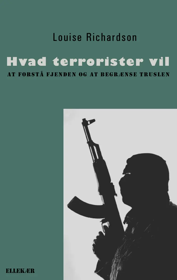 Hvad terrorister vil af Louise Richardson
