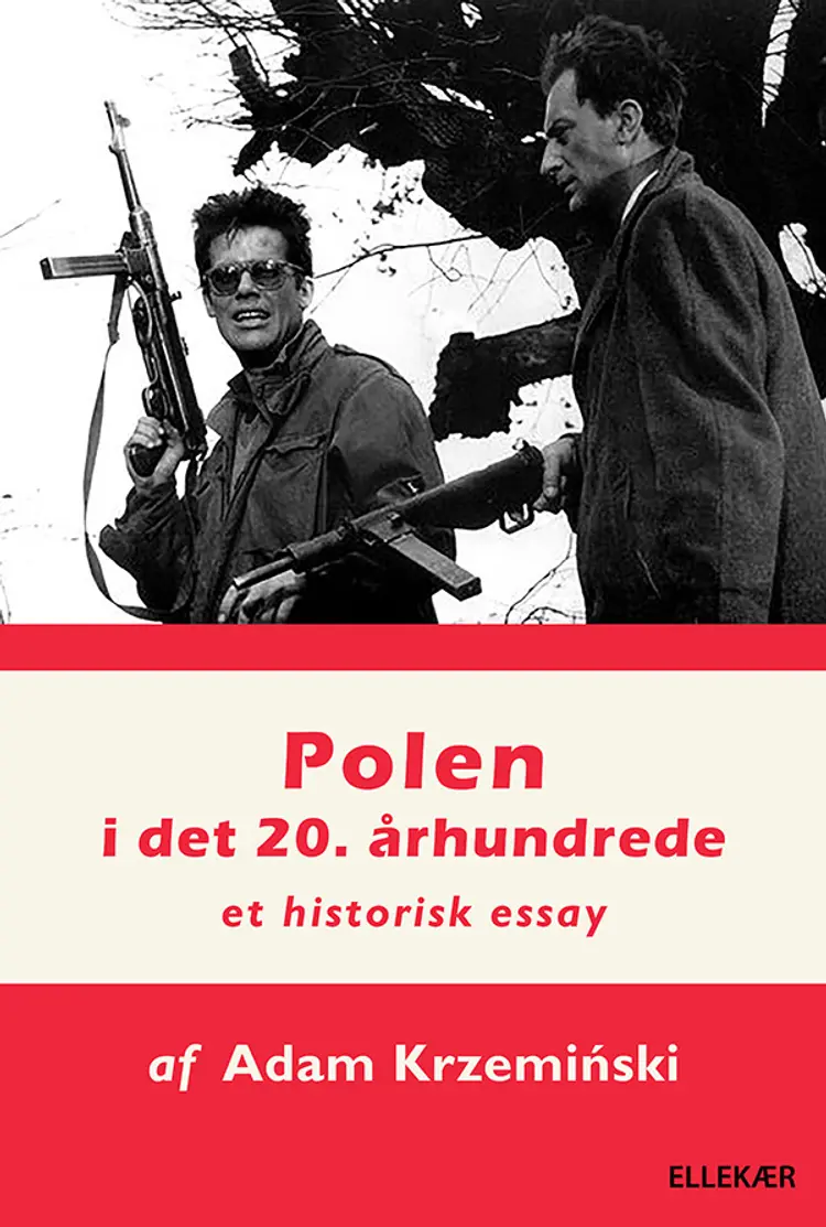Polen i det 20. århundrede af Adam Krzeminski