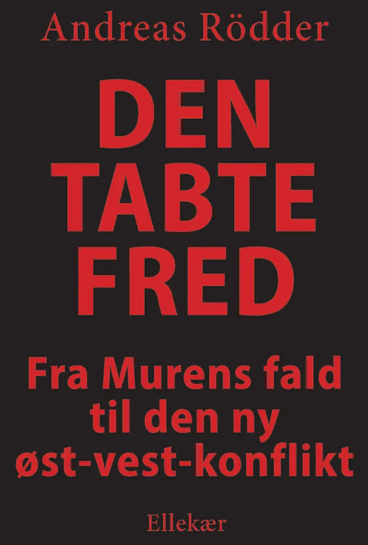 Den tabte fred af Andreas Rödder