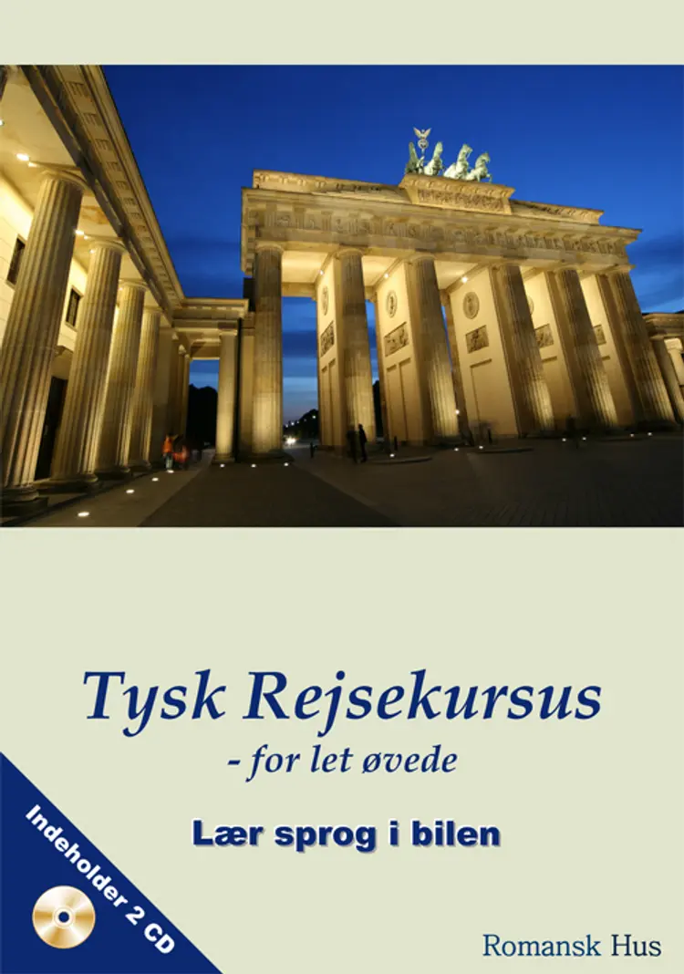 Tysk Rejsekursus - for let øvede af Trine Haberland Opstrup