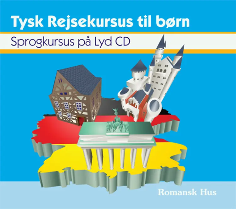 Tysk Rejsekursus til børn af Trine Haberland Opstrup