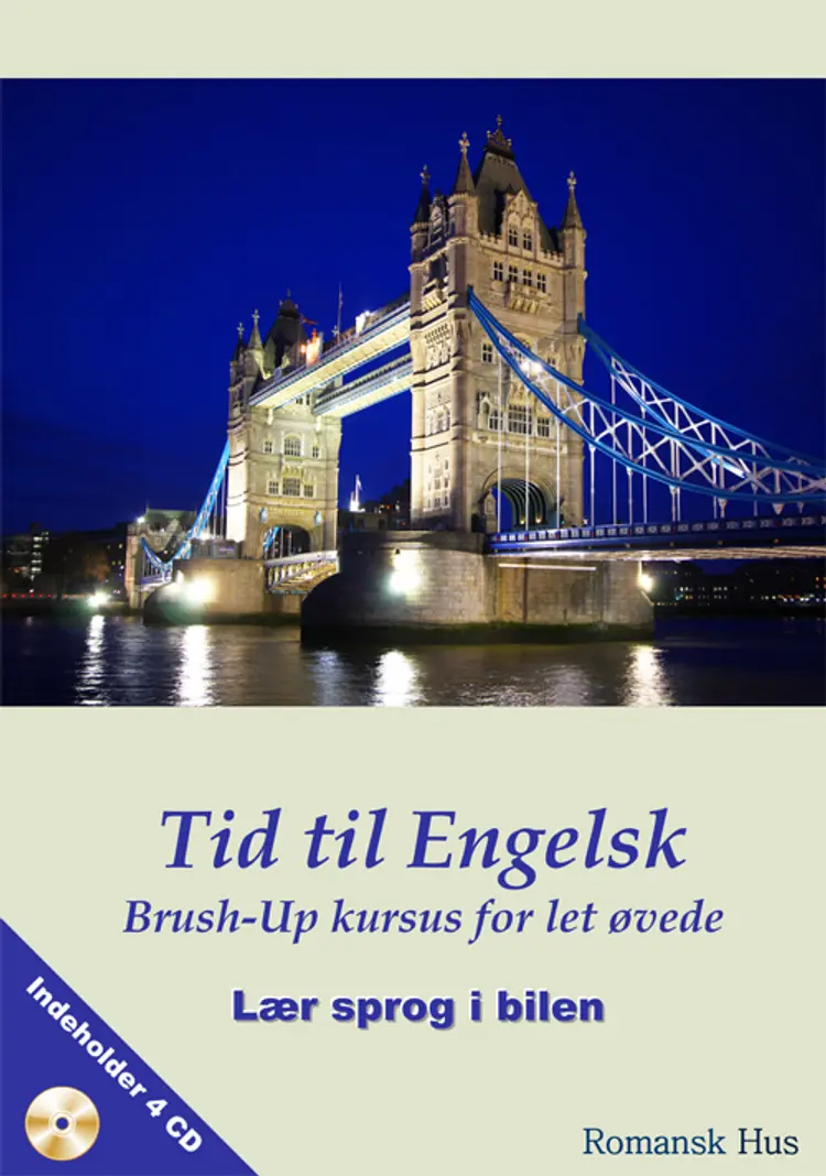 Tid til Engelsk - Brush-Up kursus for let øvede af Trine Haberland Opstrup