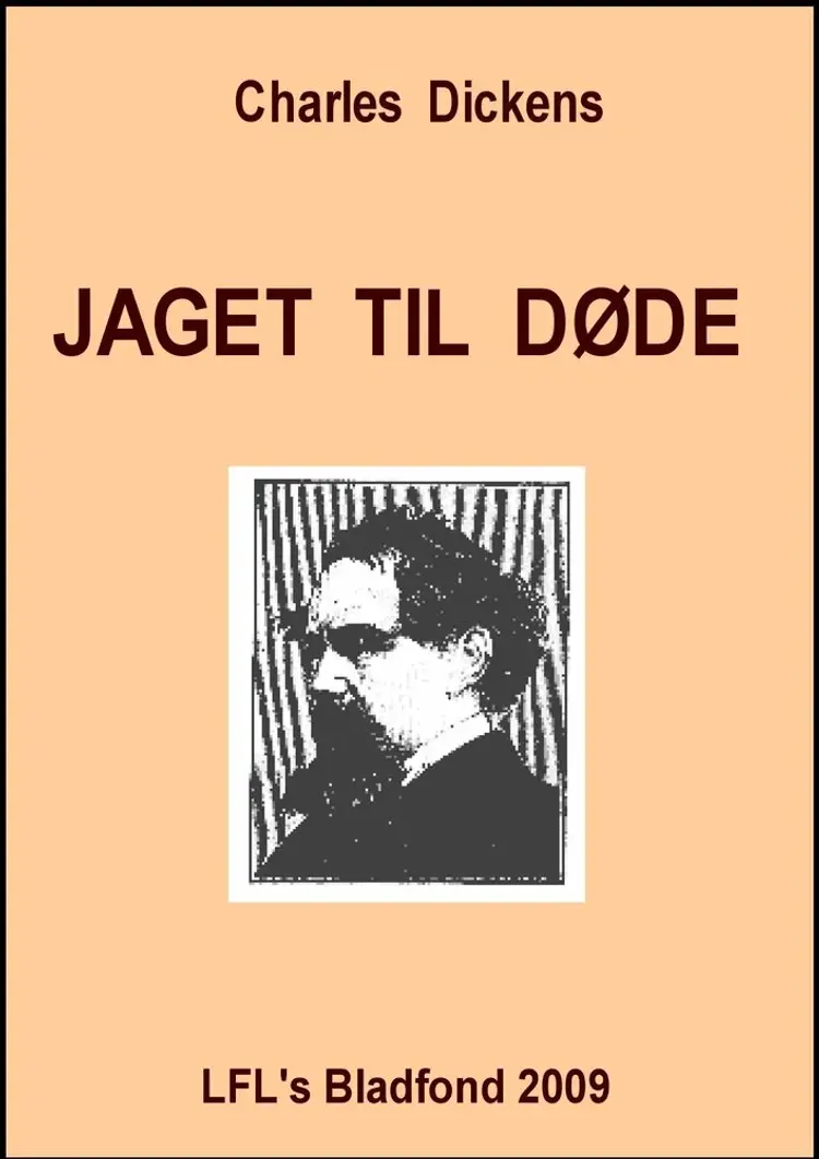 Jaget til døde af Charles Dickens