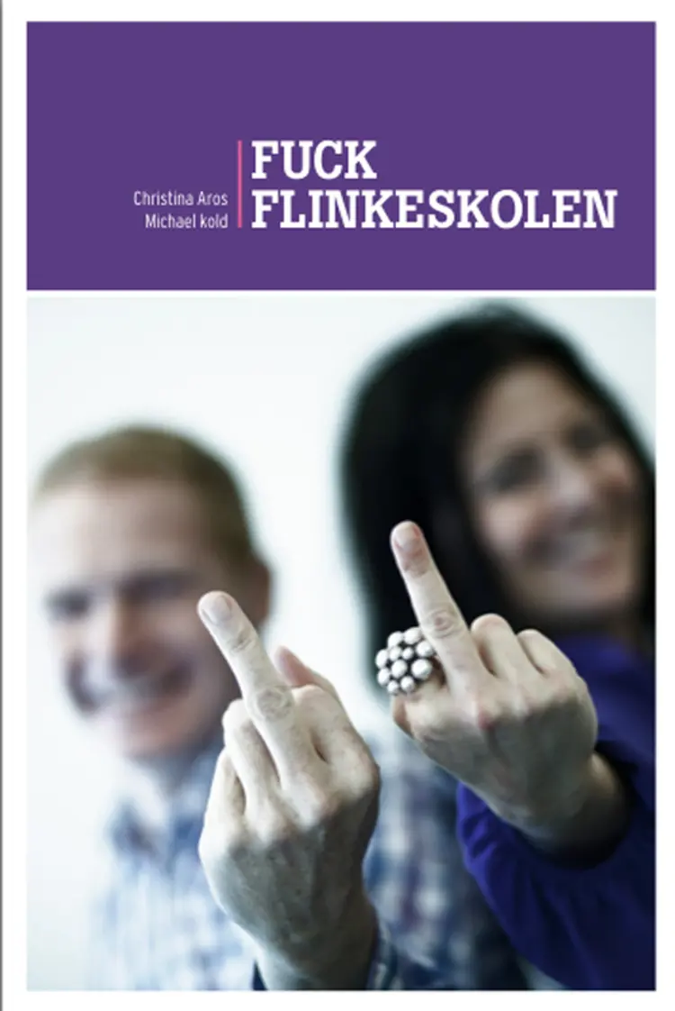 Fuck Flinkeskolen af Michael Kold