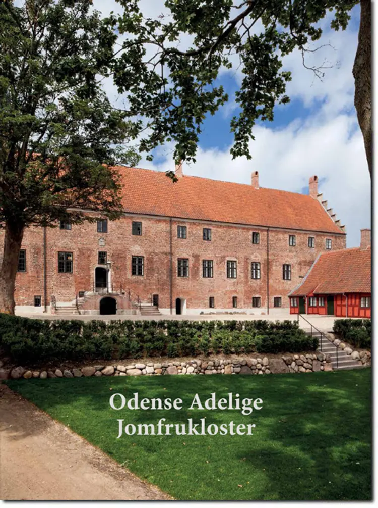 Odense Adelige Jomfrukloster af Barbara Zalewski