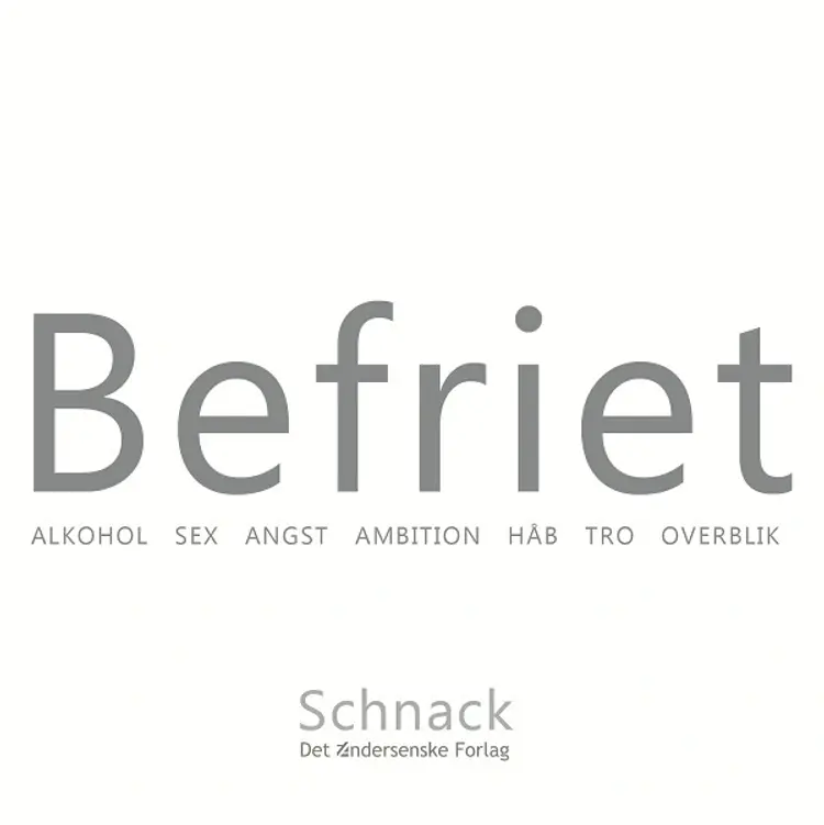 Befriet af Asger Schnack