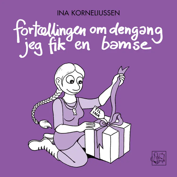 Fortællingen om dengang jeg fik en bamse af Ina Korneliussen