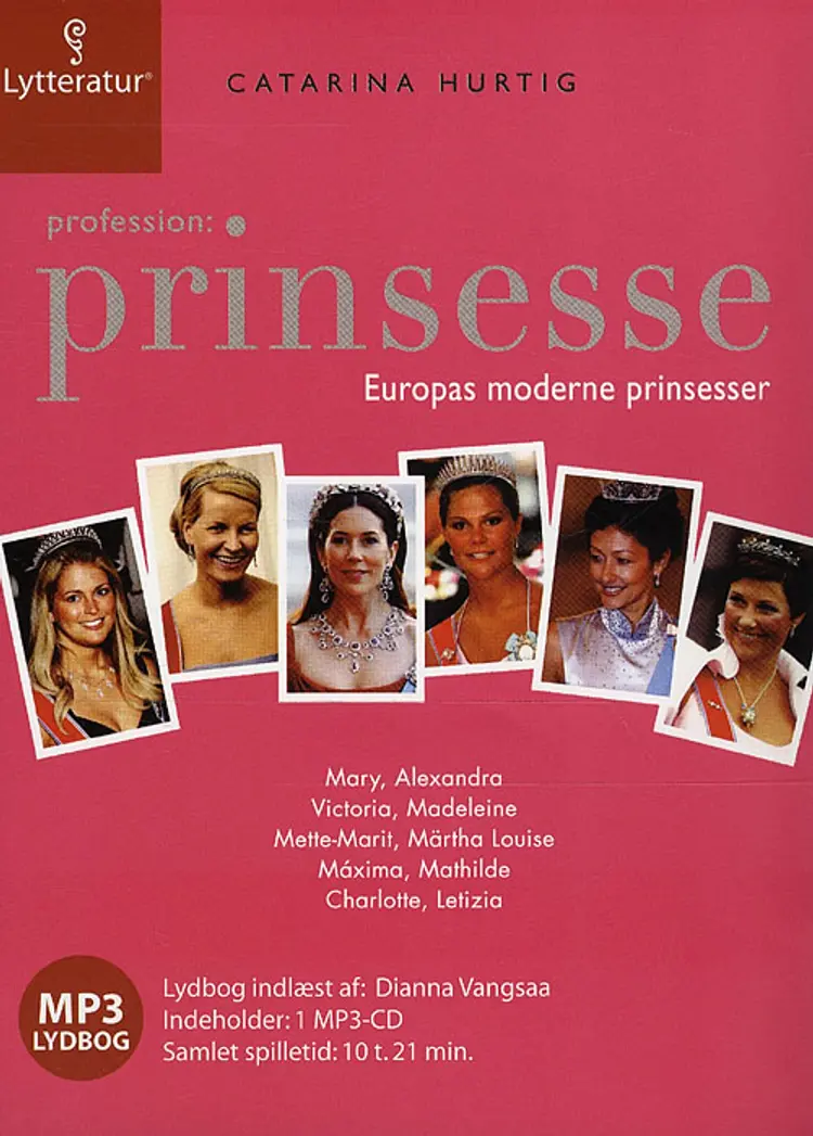 Profession: Prinsesse af Catarina Hurtig