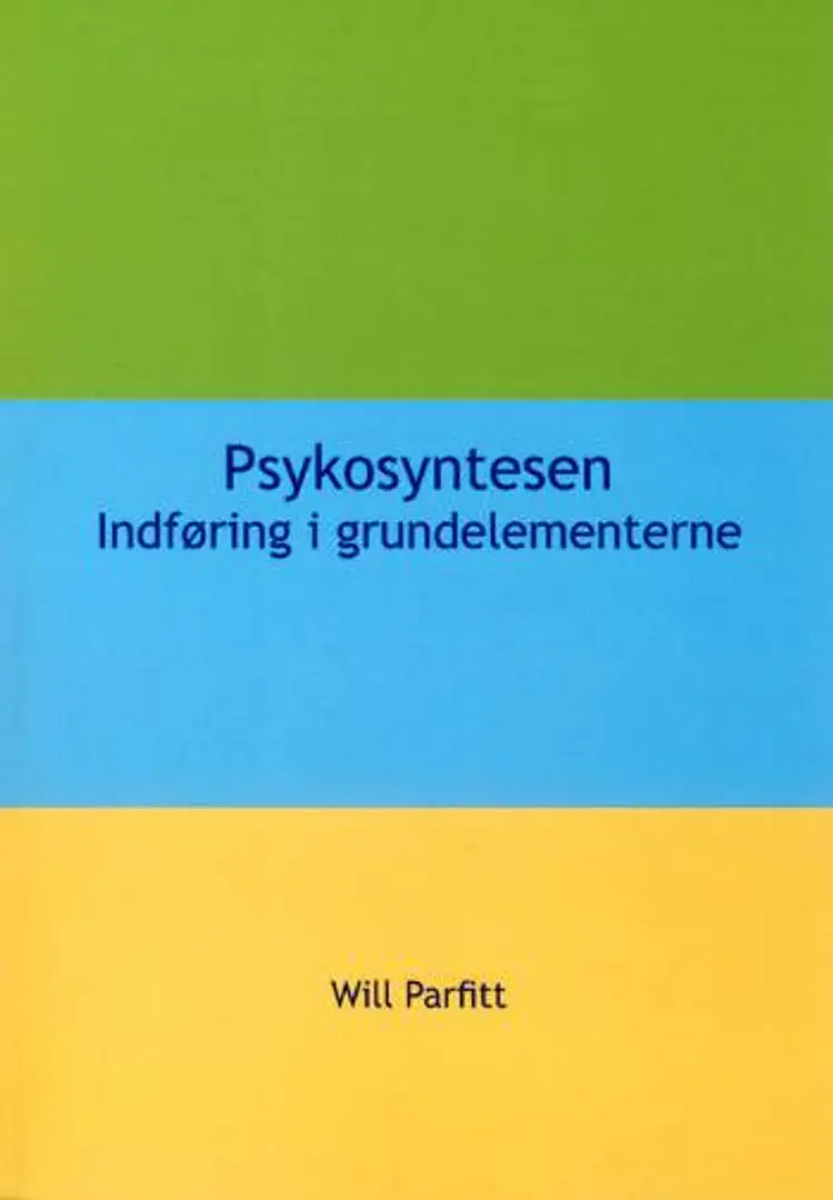Psykosyntesen af Will Parfitt