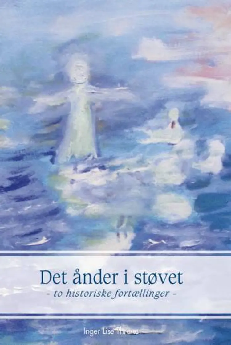 Det ånder i støvet af Inger Lise Thrane