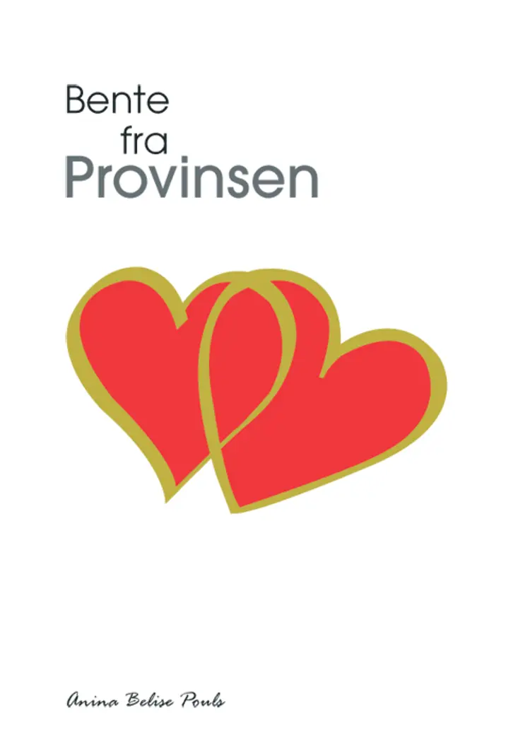 Bente fra Provinsen af Anina Belise Pouls