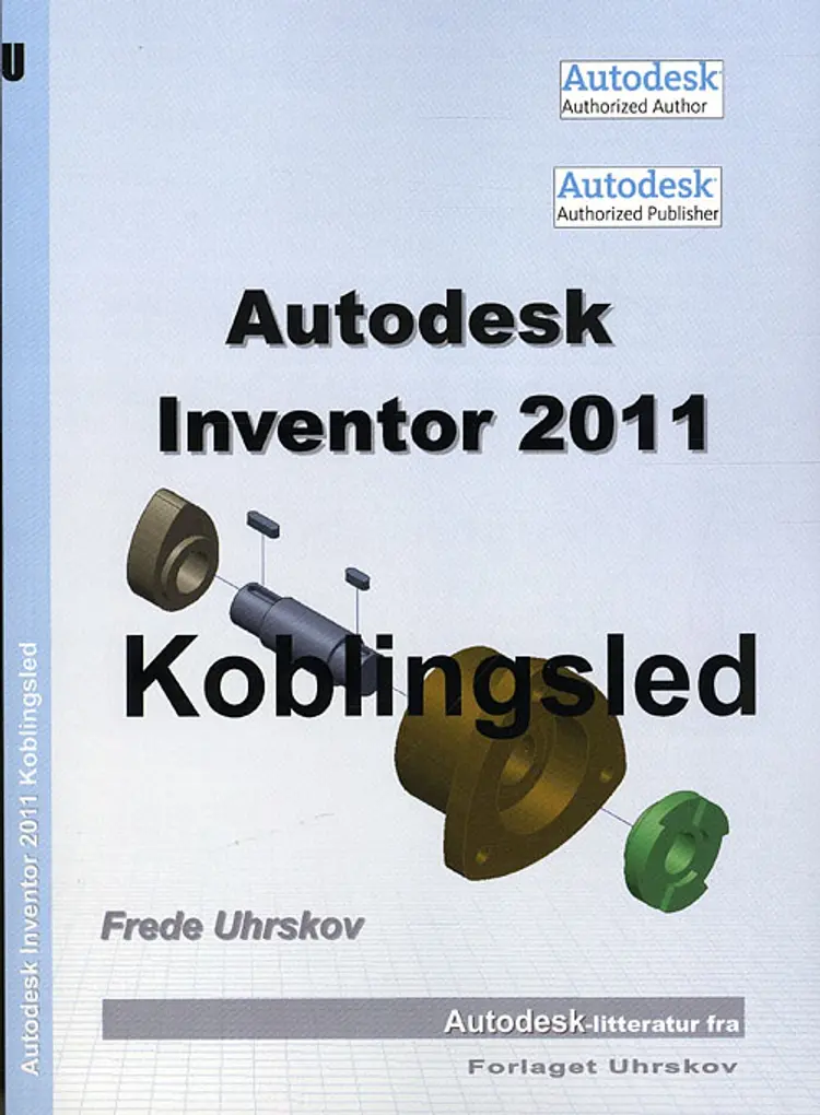 AutoCAD Inventor 2011 - koblingsled af Frede Uhrskov